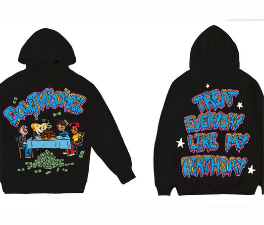 Treat everyday like my bday